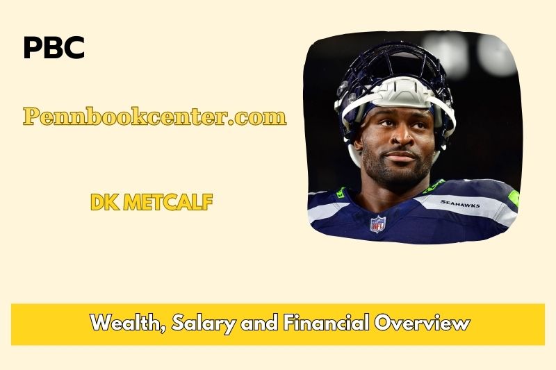 DK MetCalf -wealth, salary and financial overview