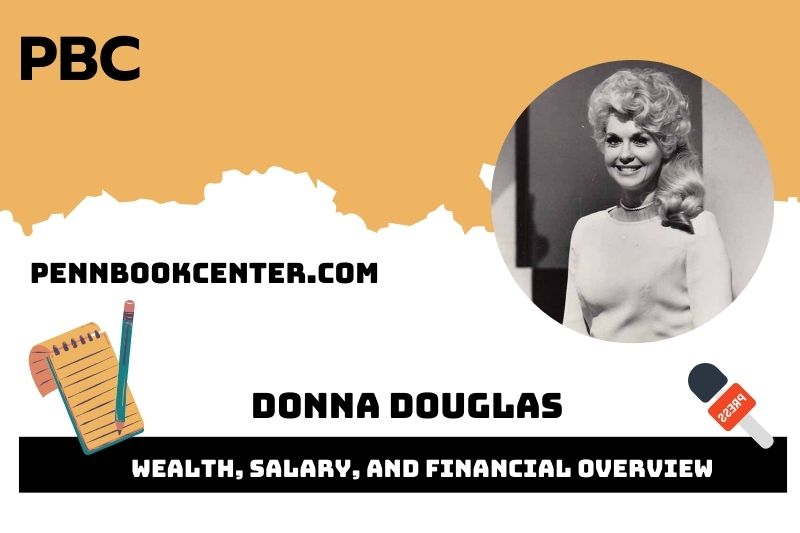 Donna Douglas fortune, salary and financial overview