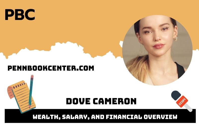 Dove Cameron's assets, salary and financial overview