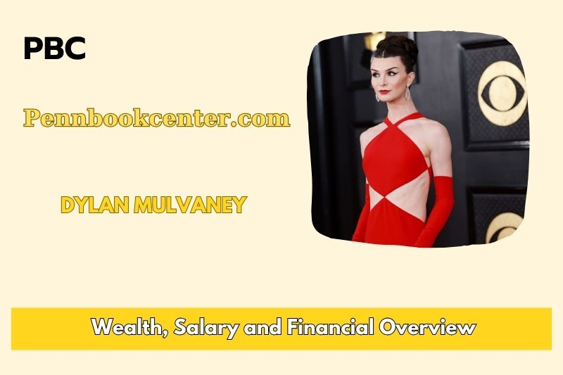 Dylan Mulvaney assets, salary and financial overview