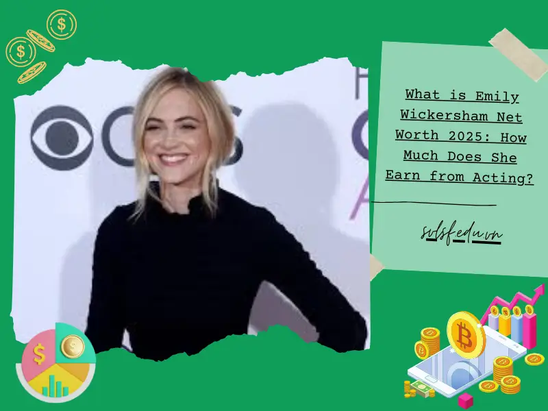 What is Emily Wickersham Net Worth 2025: How Much Does She Earn from Acting?