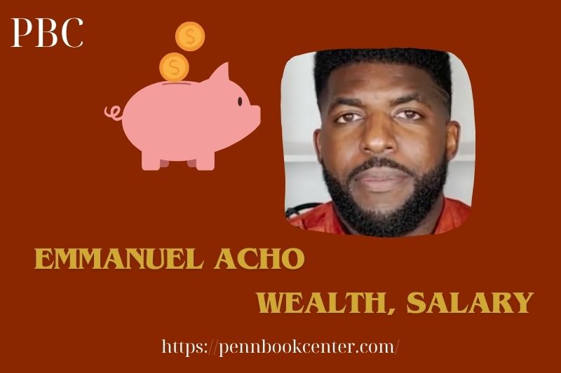 Emmanuel Acho fortune, salary and financial overview