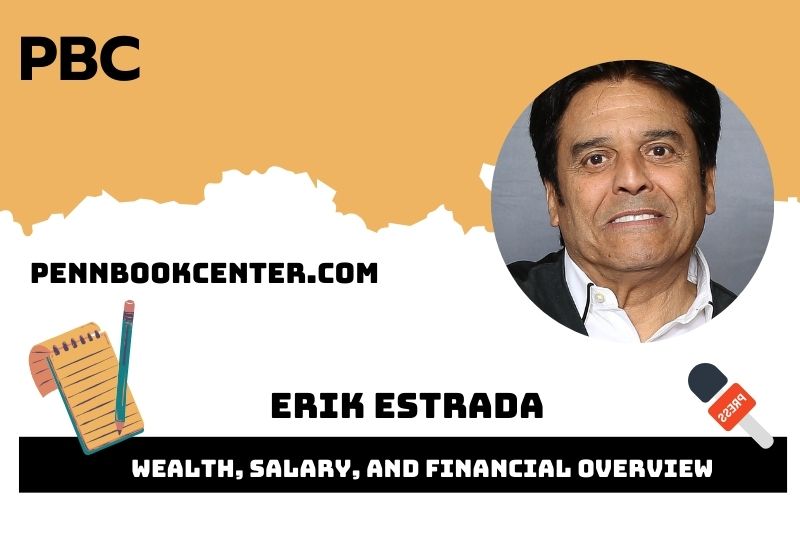 Erik Estrada assets, salary and financial overview