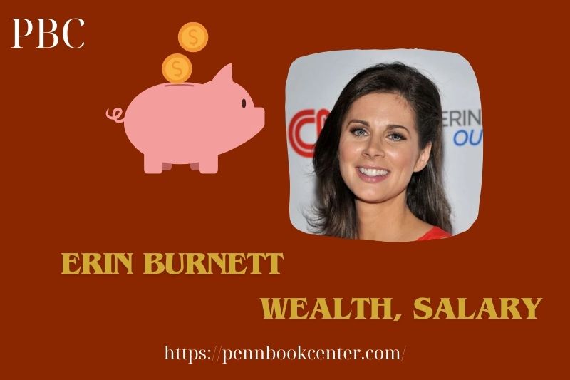 Erin Burnett wealth, salary and financial overview