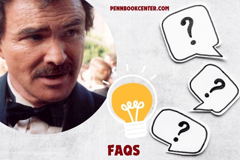 FAQs about Burt Reynolds