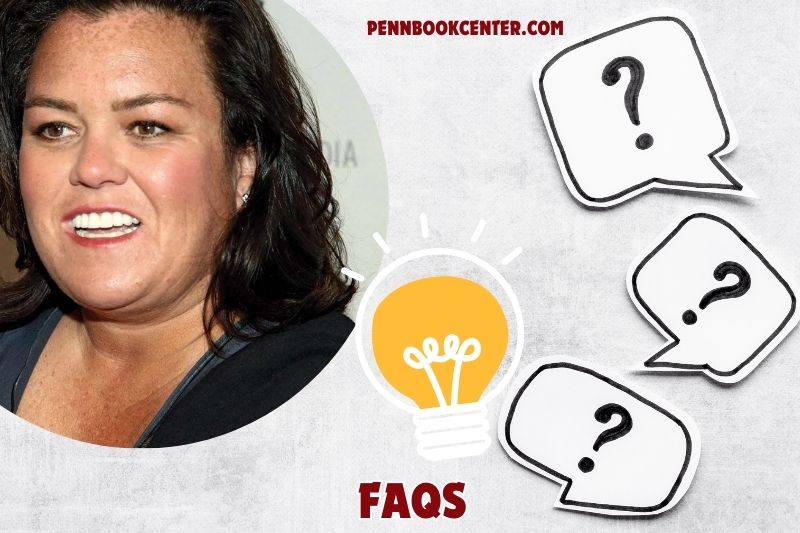 FAQs about Rosie Odonnell