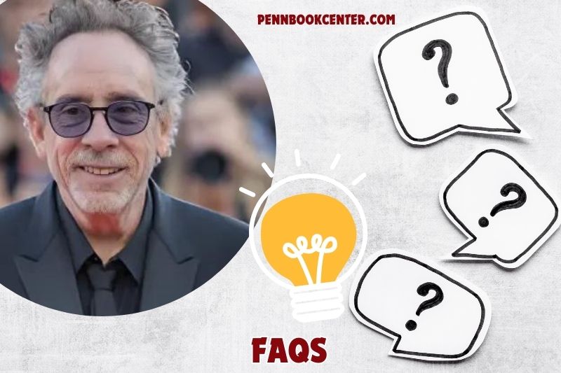 FAQs about Tim Burton