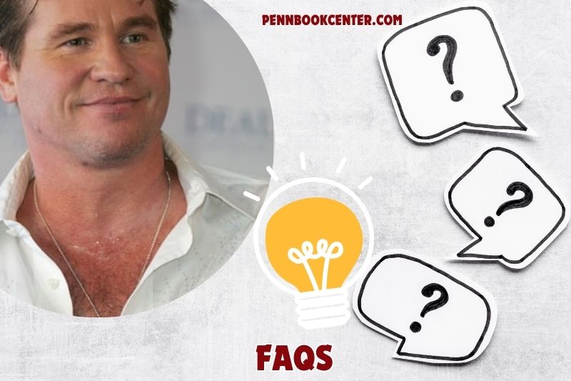 FAQs about Val Kilmer