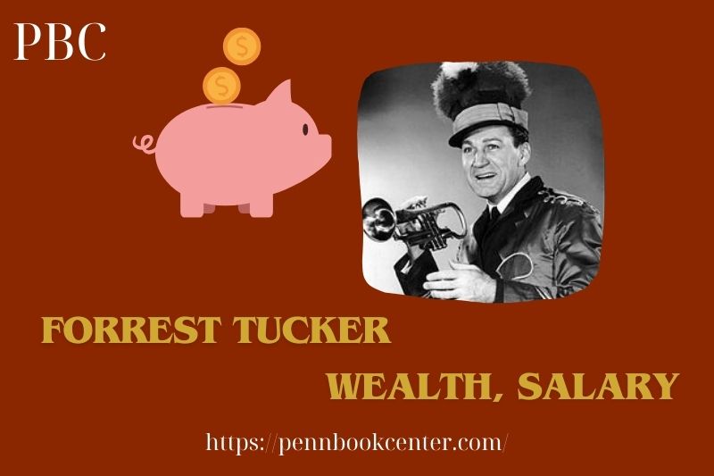 Forrest Tucker assets, salary and financial overview