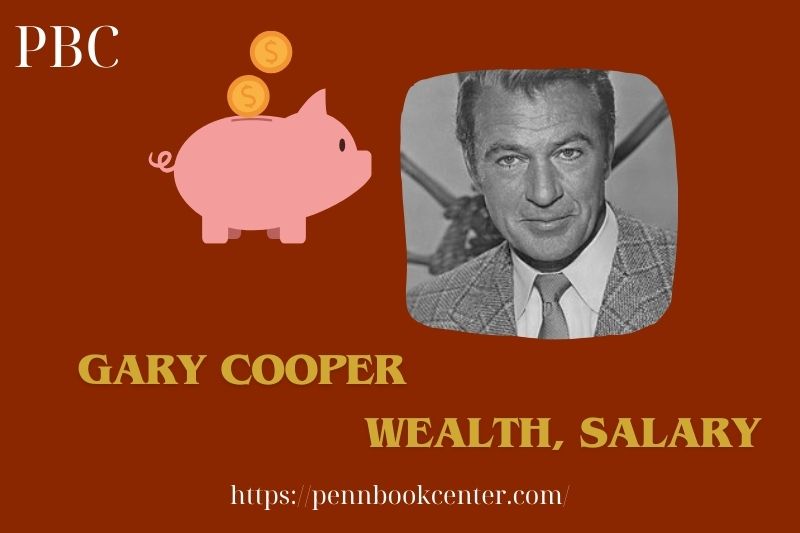 Gary Cooper fortune, salary and financial overview