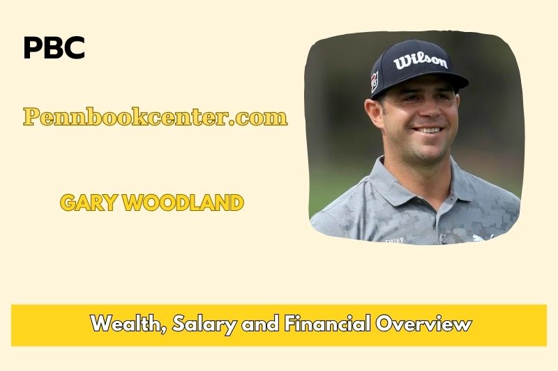 Gary Woodland wealth, salary and financial overview