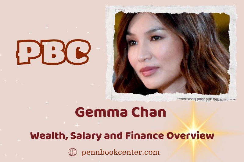 Gemma Chan assets, salary and financial overview