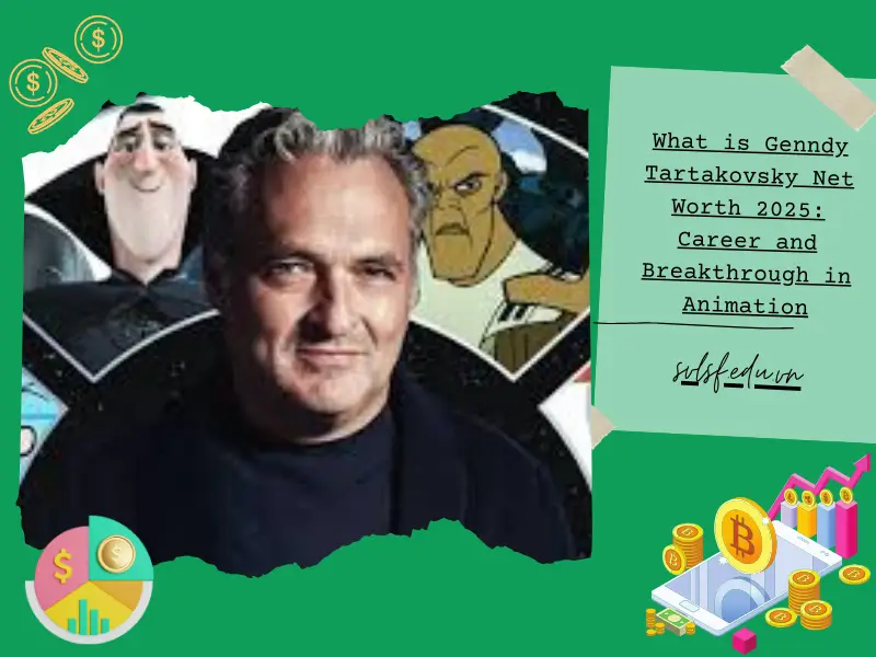 What is Genndy Tartakovsky Net Worth 2025: Career and Breakthrough in Animation