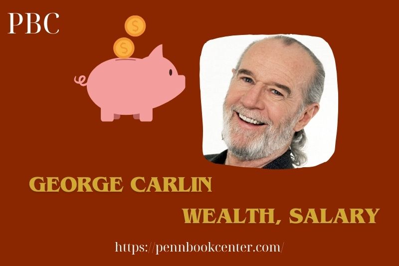 George Carlin wealth, salary and financial overview