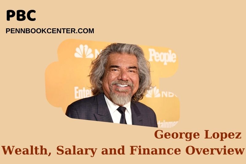 George Lopez prosperity, salary and financial overview