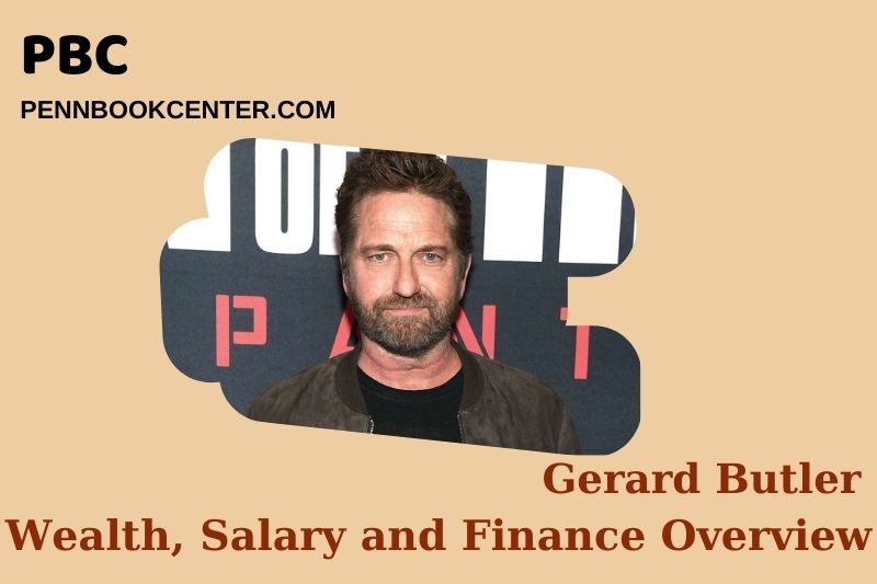 Gerard Butler assets, salary and financial overview