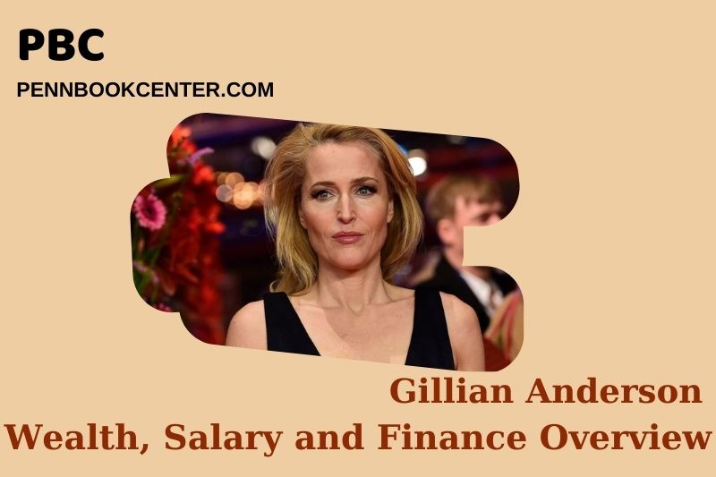 Gillian Anderson assets, salary and financial overview