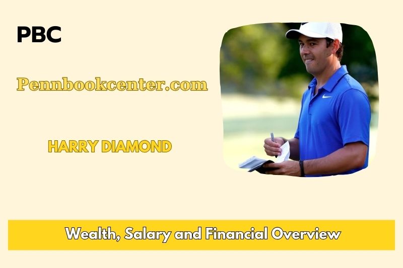 Harry Diamond wealth, salary and financial overview