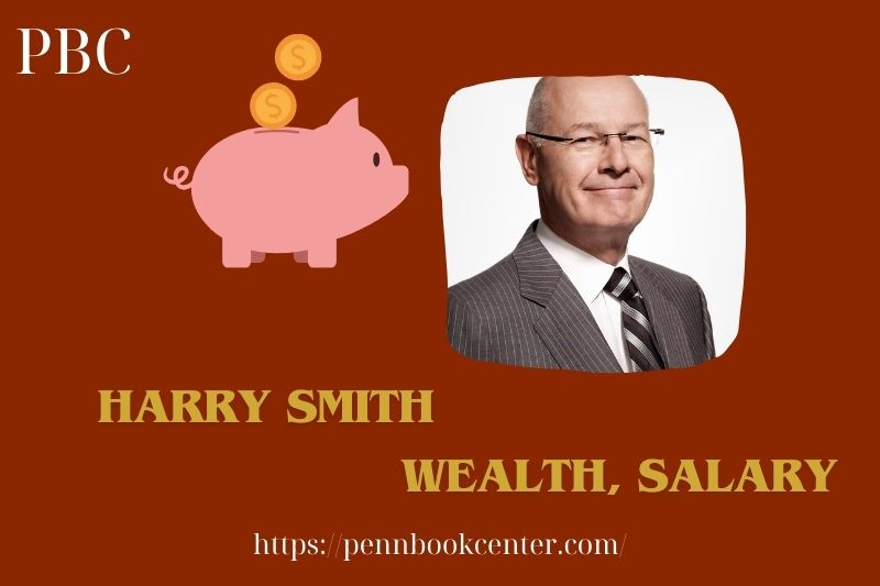 Harry Smith wealth, salary and financial overview