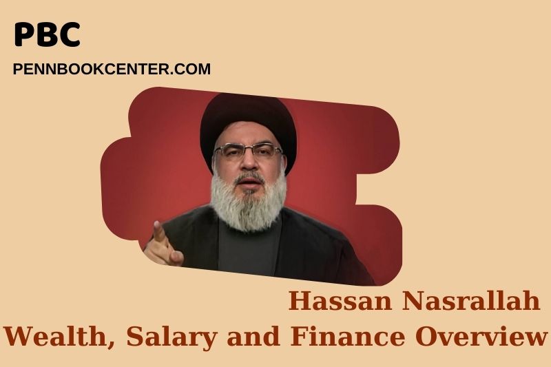 Hassan Nasrallah assets, salary and financial overview