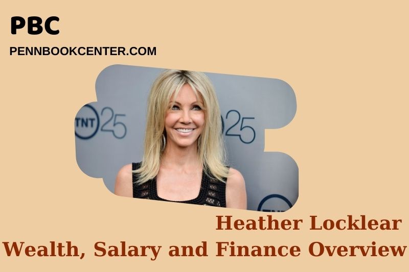 Heather Locklear -Wealthy, Salary and Financial Overview