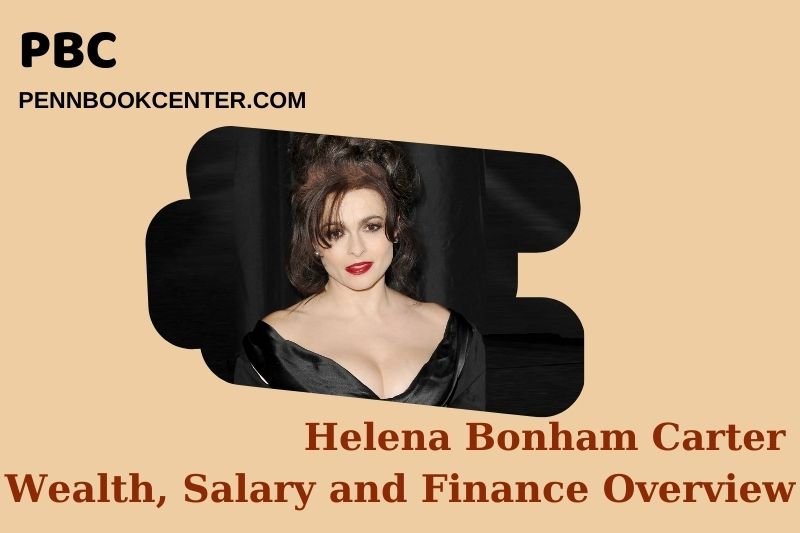 Helena Bonham Carter assets, salary and financial overview