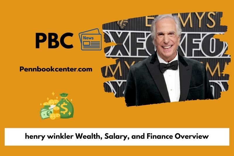 Henry Winkler wealth, salary and financial overview