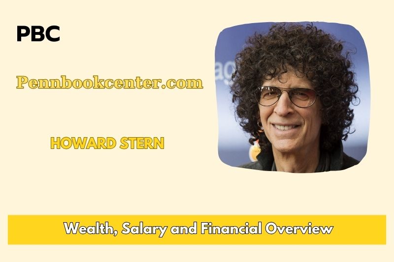 Howard Stern Wealth, Salary and Financial Overview