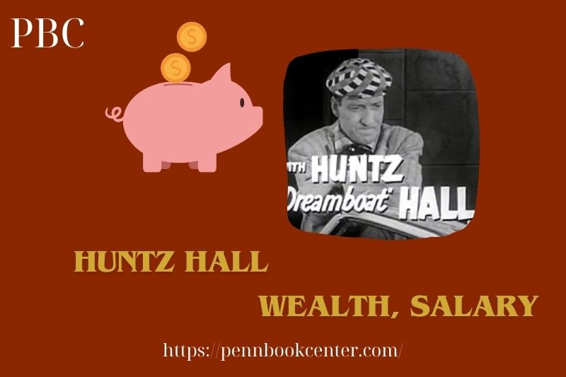 Huntz Hall wealth, salary and financial overview