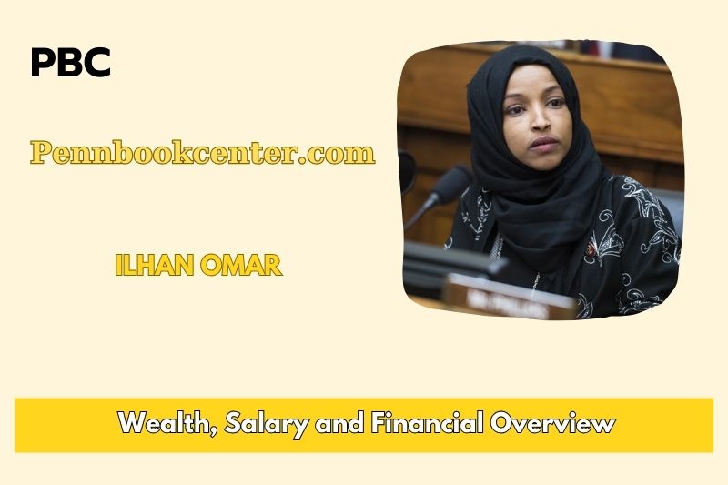 Ilhan Omar prosperity, salary and financial overview