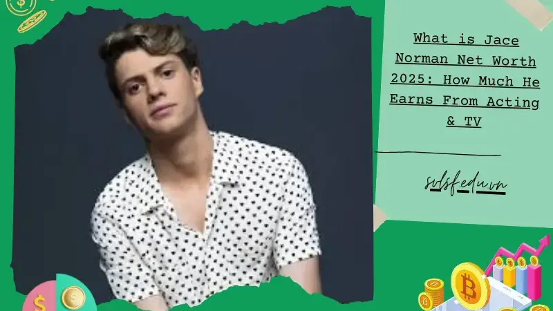 What is Jace Norman Net Worth 2025: How Much He Earns From Acting & TV