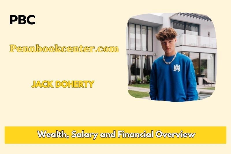 Jack Doherty wealth, salary and financial overview