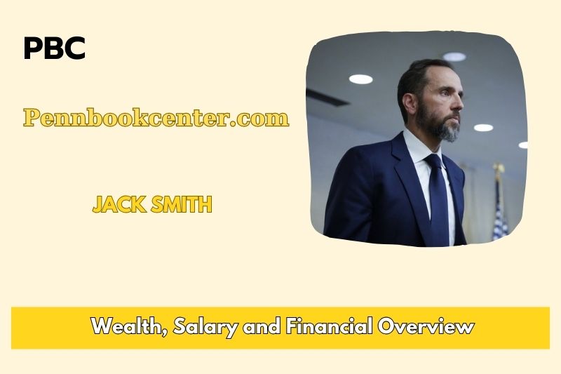 Jack Smith wealth, salary and financial overview