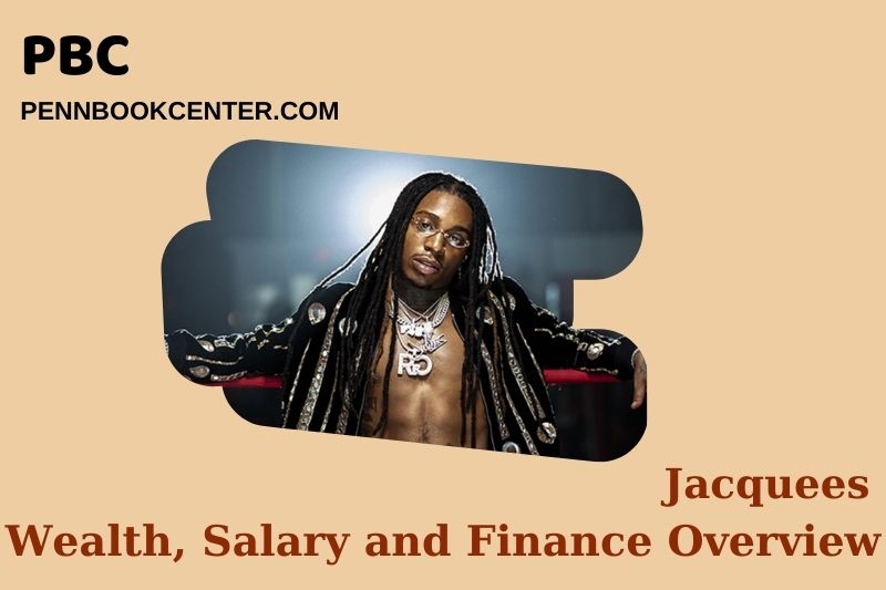 Jacquees prosperity, salary and financial overview