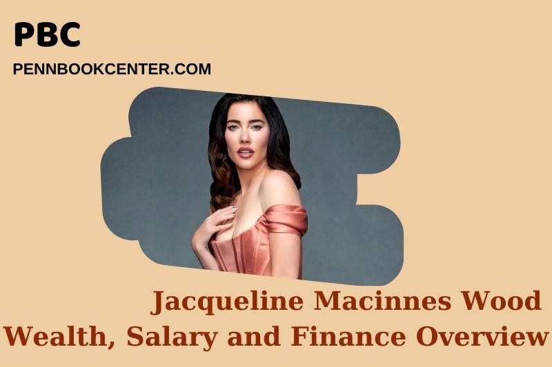 Jacqueline Macinnes Wood assets, salary and financial overview