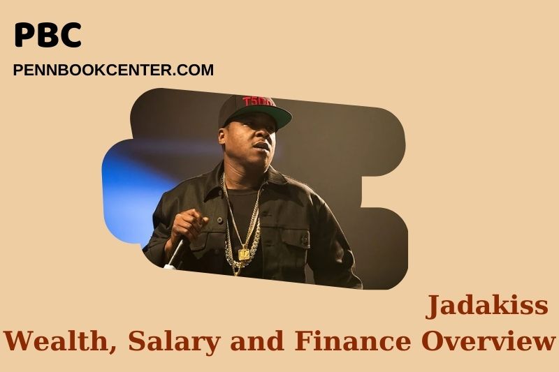 Jadakiss prosperity, salary and financial overview