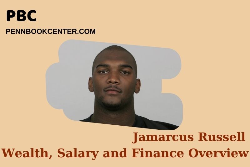 Jamarcus Russell prosperity, salary and financial overview