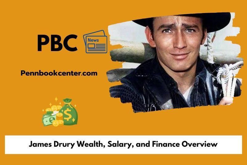 James Drury Wealth, Salary and Financial Overview