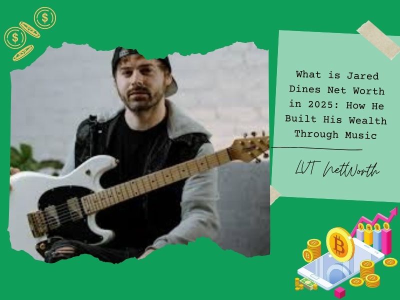 What is Jared Dines Net Worth in 2025: How He Built His Wealth Through Music