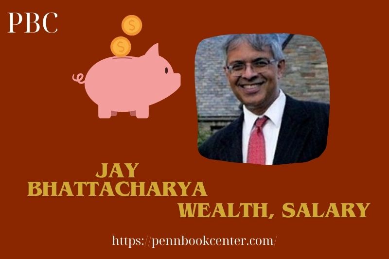 Jay Bhattacharya Wealth, Salary and Financial Overview