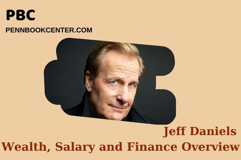 Jeff Daniel's prosperity, salary and financial overview