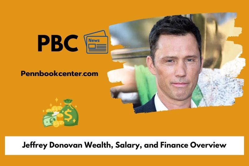 Jeffrey Donovan wealth, salary and financial overview