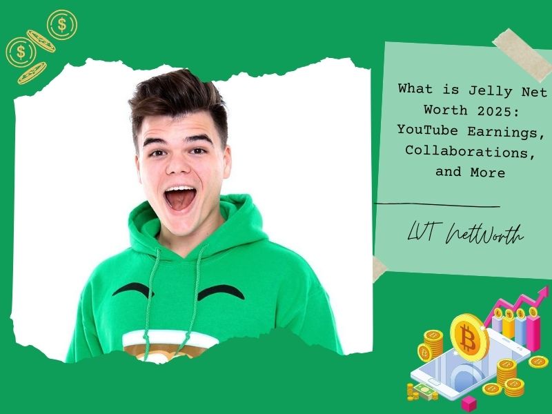 What is Jelly Net Worth 2025: YouTube Earnings, Collaborations, and More