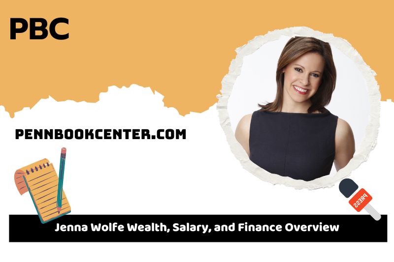 Jenna Wolfe wealth, salary and financial overview