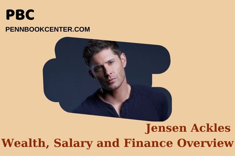 Jensen Ackles prosperity, salary and financial overview