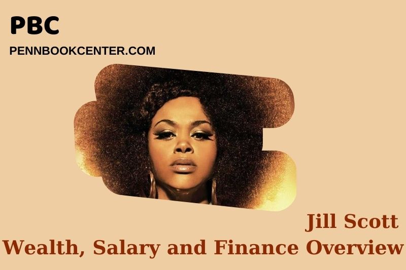 Jill Scott Wealth, salary and financial overview