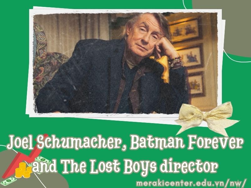 Joel Schumacher