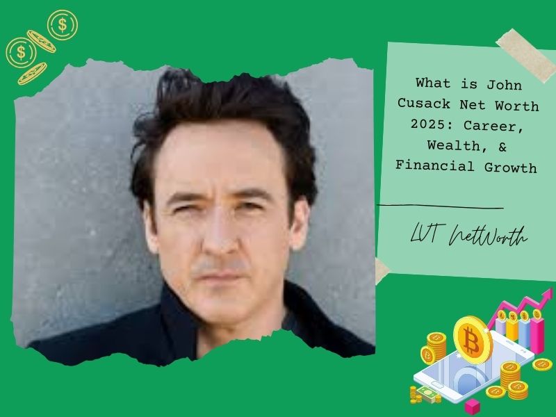 What is John Cusack Net Worth 2025: Career, Wealth, & Financial Growth