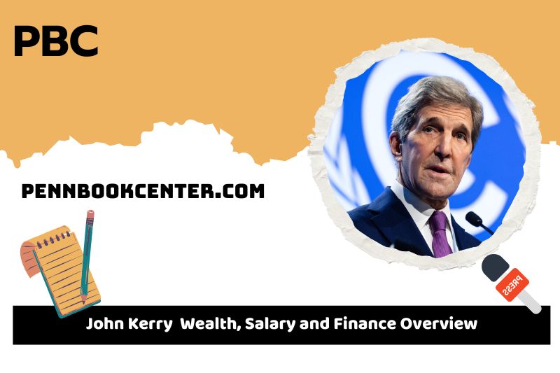 John Kerry wealth, salary and financial overview