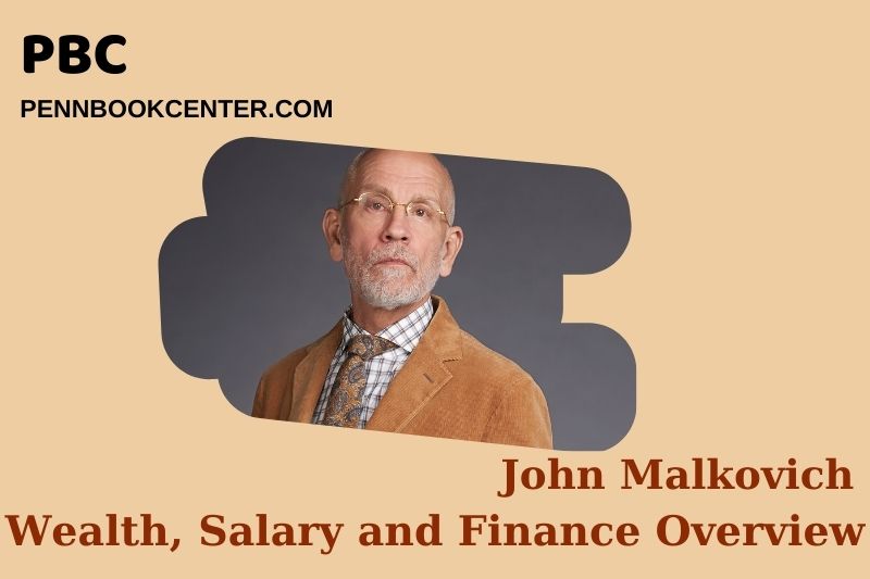 John Malkovich wealth, salary and financial overview